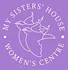 My Sisters' House Women's Centre